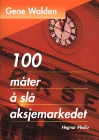 "100 måter å slå aksjemarkedet" av Gene Walden