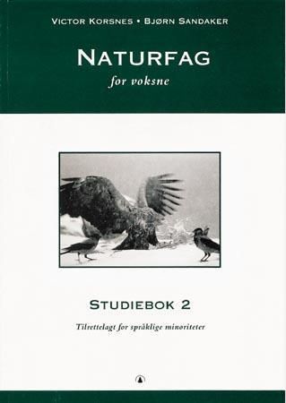 Naturfag for voksne 2 - studiebok, tilrettelagt for språklige minoriteter