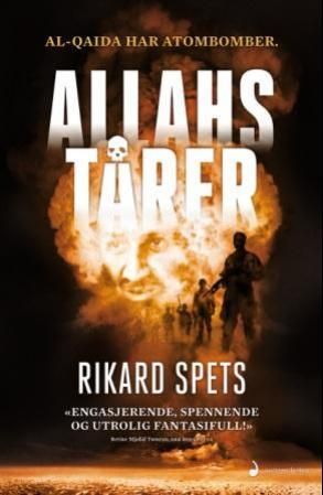 "Allahs tårer spenningsroman" av Rikard Spets