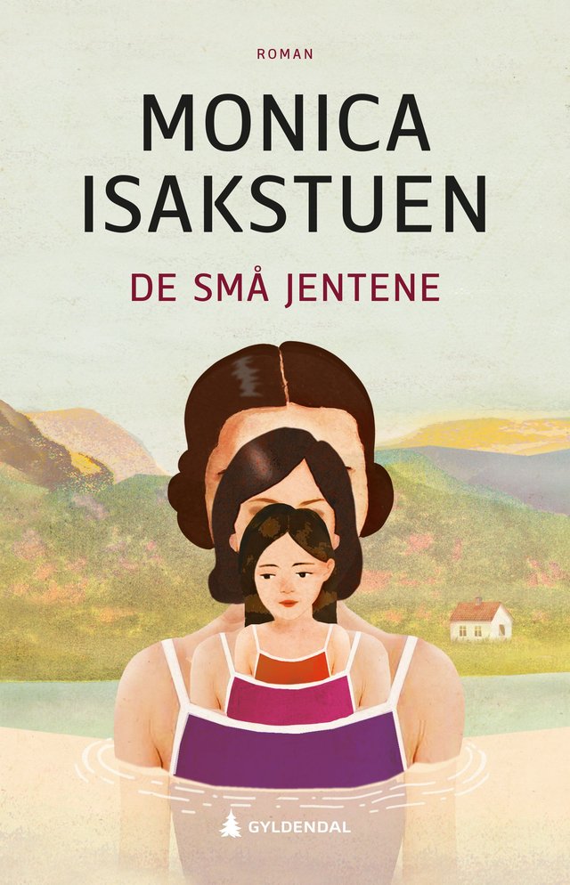"De små jentene - roman" av Monica Isakstuen