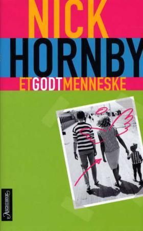 "Et godt menneske" av Nick Hornby