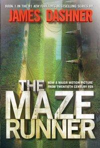 The Maze Runner (Maze Runner Trilogy (Hardback))