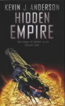 Hidden empire - saga of seven suns : book one