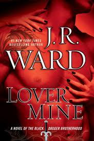 "Lover Mine (Black Dagger Brotherhood Series)" av J.R. Ward