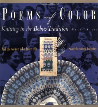 Poems of Color - Knitting in the Bohus Tradition
