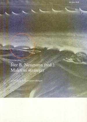 "Maktens strateger" av Iver B. Neumann