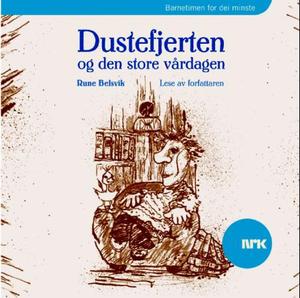 "Dustefjerten og den store vårdagen" av Rune Belsvik