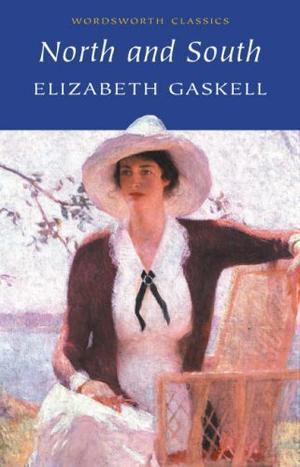 North and South (Wordsworth Classics)