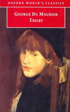 Trilby (Oxford World's Classics)