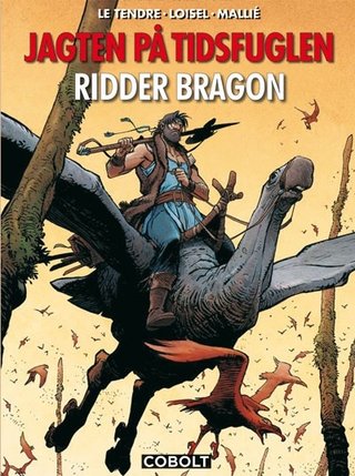 Ridder Bragon - Jagten på tidsfuglen: 8
