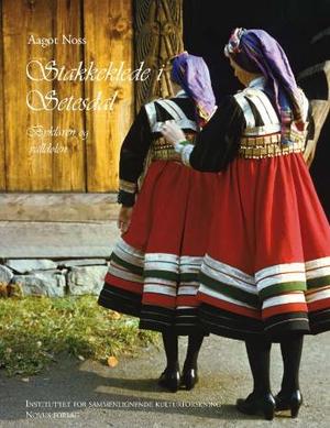 "Stakkeklede i Setesdal - byklaren og valldølen" av Aagot Noss