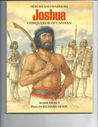 "Joshua Conqueror of Canaan (Heroes and Warriors)" av Mark Healy