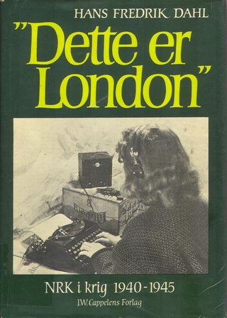 Dette er London - NRK i krig 1940-1945