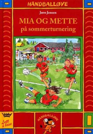 "Mia og Mette på sommerturnering" av Jørn Jensen