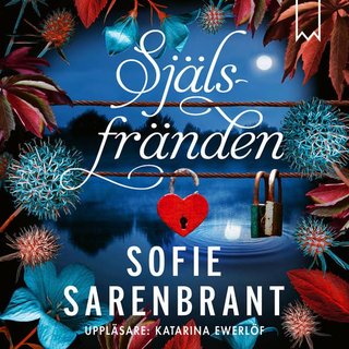 "Själsfränden" av Sofie Sarenbrant