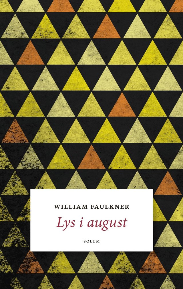 "Lys i august - roman" av William Faulkner