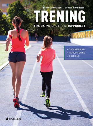 Trening - fra barneidrett til toppidrett