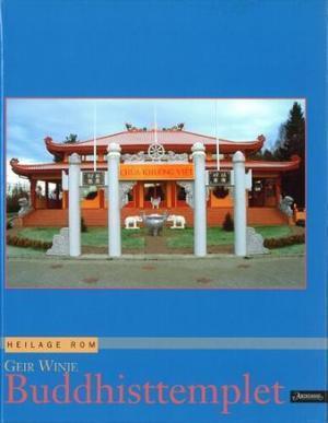 "Buddhisttemplet" av Geir Winje