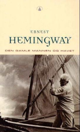 "Den gamle mannen og havet" av Ernest Hemingway