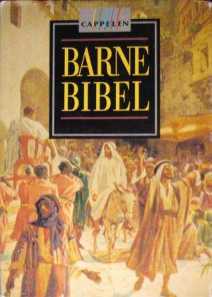 "Barnebibel Den hellige skrift i utdrag"