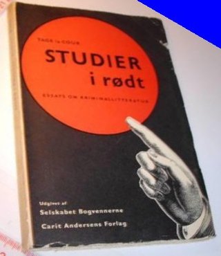 "Studier i rødt - Essays om kriminallitteratur" av Tage la Cour