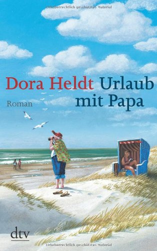 Urlaub mit Papa - Roman