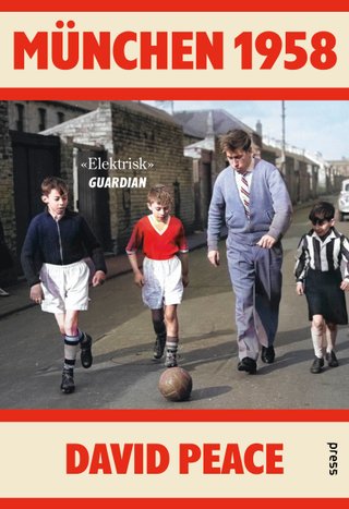 "München 1958" av David Peace