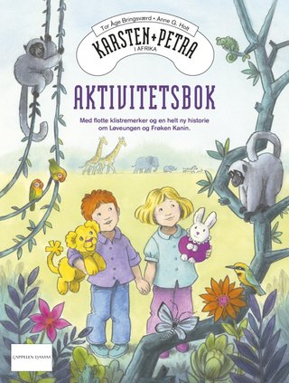 Karsten og Petra i Afrika - aktivitetsbok med flotte klistremerker og en helt ny historie om Løveungen og Frøken Kanin