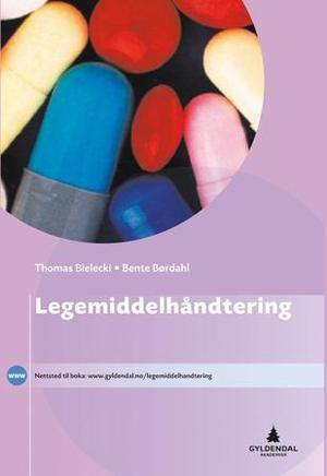 "Legemiddelhåndtering" av Lene Andberg