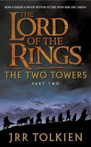 The two towers - being the second part of The lord of the rings
