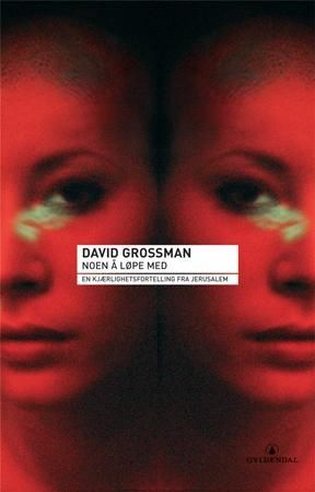 Noen å løpe med - en kjærlighetsfortelling fra Jerusalem