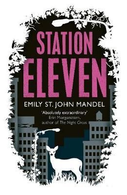 "Station eleven" av Emily St. John Mandel