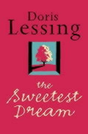 "The sweetest dream" av Doris Lessing
