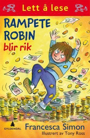 "Rampete Robin blir rik" av Francesca Simon