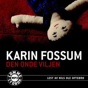 "Den onde viljen" av Karin Fossum