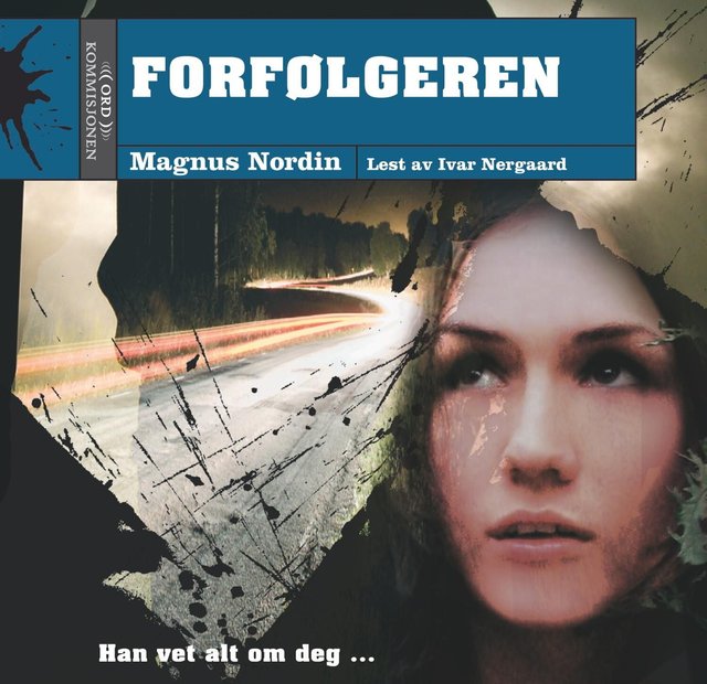 "Forfølgeren" av Magnus Nordin