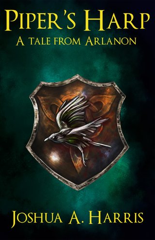 "Piper's Harp A Tale from Arlanon" av Joshua A. Harris