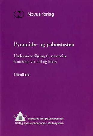 "Pyramide- og palmetesten - undersøker tilgang til semantisk kunnskap via ord og og bilder" av David M. Howard