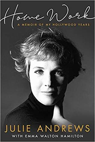 "Home Work - A Memoir of My Hollywood Years" av Julie Andrews