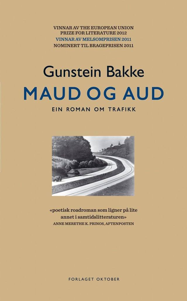 "Maud og Aud - ein roman om trafikk" av Gunstein Bakke