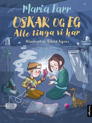 "Oskar og eg Alle tinga vi har : roman" av Maria Parr