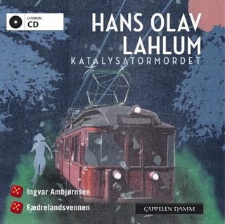 "Katalysatormordet" av Hans Olav Lahlum