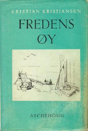"Fredens øy" av Kristian Kristiansen