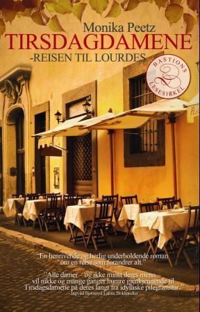 "Tirsdagsdamene reisen til Lourdes" av Monika Peetz