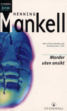 "Morder uten ansikt" av Henning Mankell