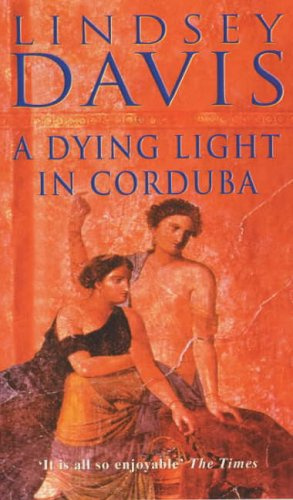 "A Dying Light in Corduba" av Lindsey Davis