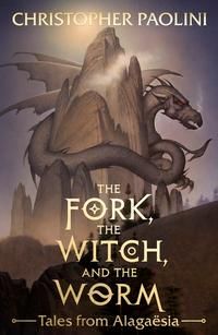 The fork, the witch, and the worm - tales from Alagaesia