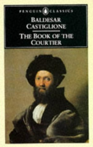 The Book of the Courtier (Classics)