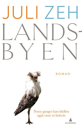 "Landsbyen roman" av Juli Zeh