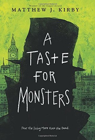 "A Taste for Monsters" av Matthew J. Kirby
